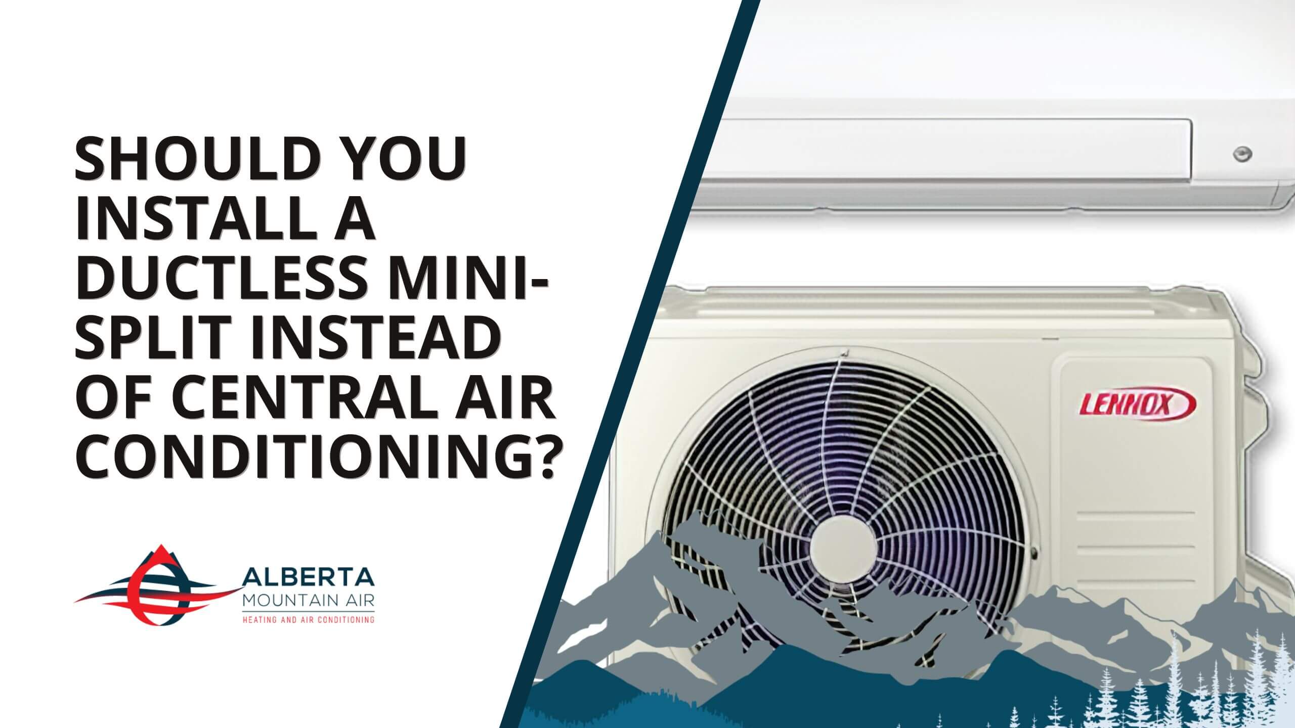 Ductless Mini Split Vs Central Air Conditioning